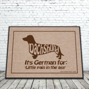 DACHSHUND PAIN IN THE MAT